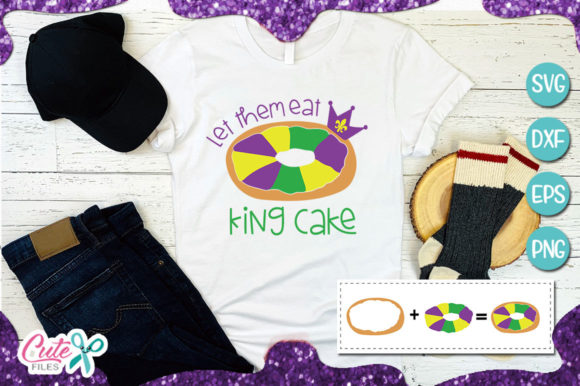 Let Them Eat King Cake: A Perfect T-Shirt Design for Local Brands