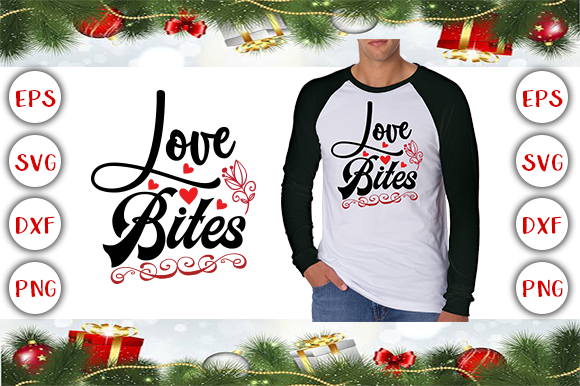 Love Bites Valentine's T-Shirt Design: A Graphic Asset Review
