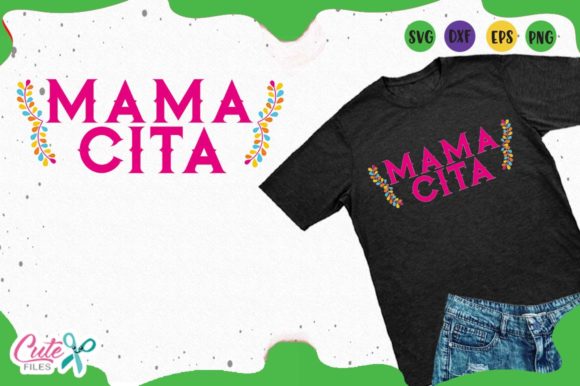 Mamacita: A Vibrant Addition to T-Shirt Designs and Graphics