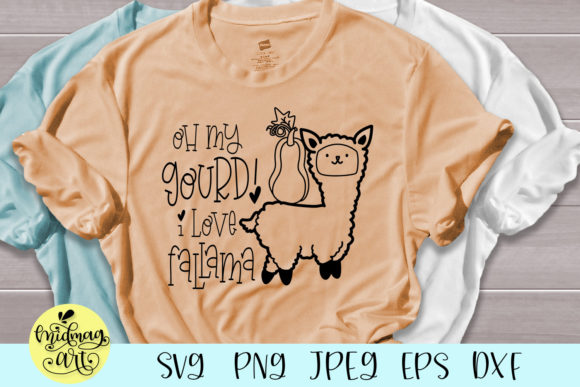 Oh My Gourd I Love Fallama Svg: A Perfect Graphic for T-Shirt Designs