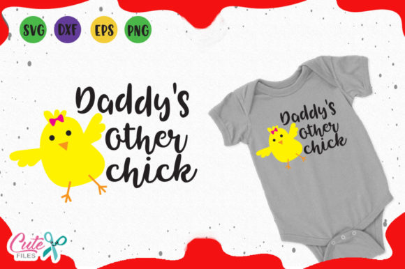 Review: Daddy's Other Chick - A Versatile T-Shirt Design Graphic
