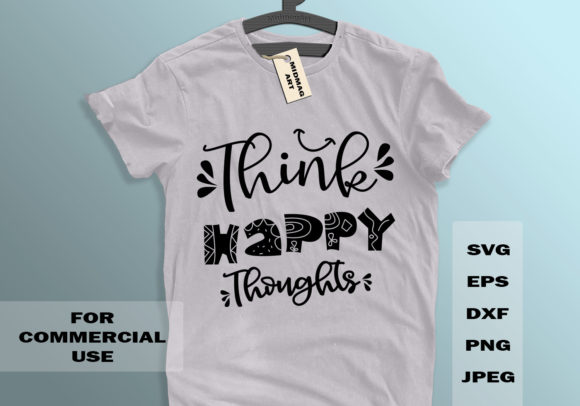 Think Happy Thoughts: A Versatile Graphics Asset for T-Shirt Designs
